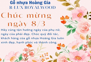 Tấm ván nhựa R-LUX ROYAL WOOD chúc mừng 8/3